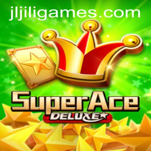 SuperAceDeluxe: An Exciting Journey into the World of Jiligames
