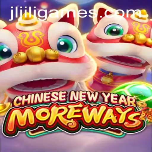 Exploring the Thrills of CHINESENEWYEARMOREWAYS by Jili Games