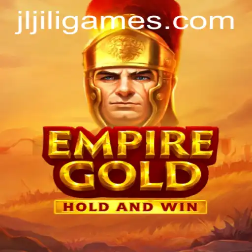 EmpireGold: A Journey into the World of JiliGames