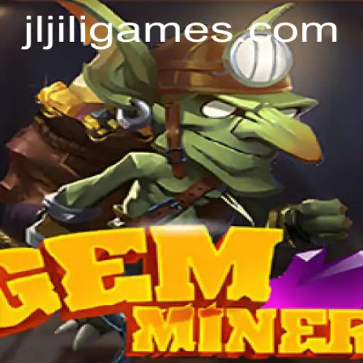 Exploring GemMiner: A Deep Dive into Jili Games' Latest Creation