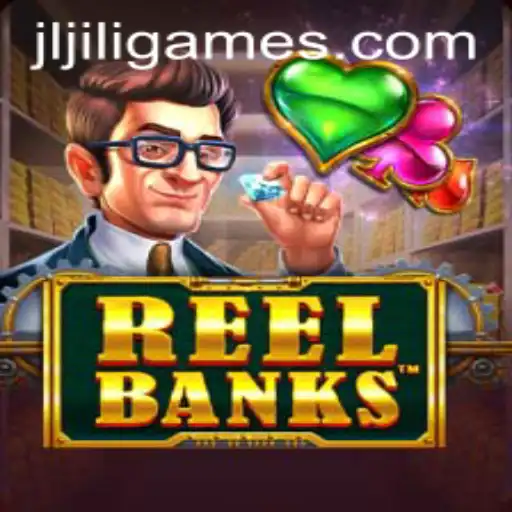 Exploring the Exciting World of ReelBanks by JiliGames