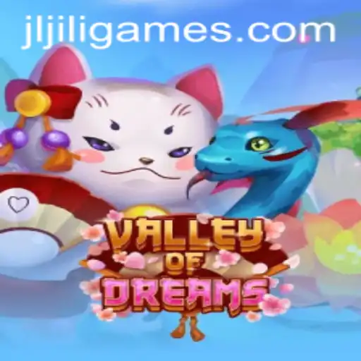 Exploring the Enchanting World of ValleyofDreams by JiliGames